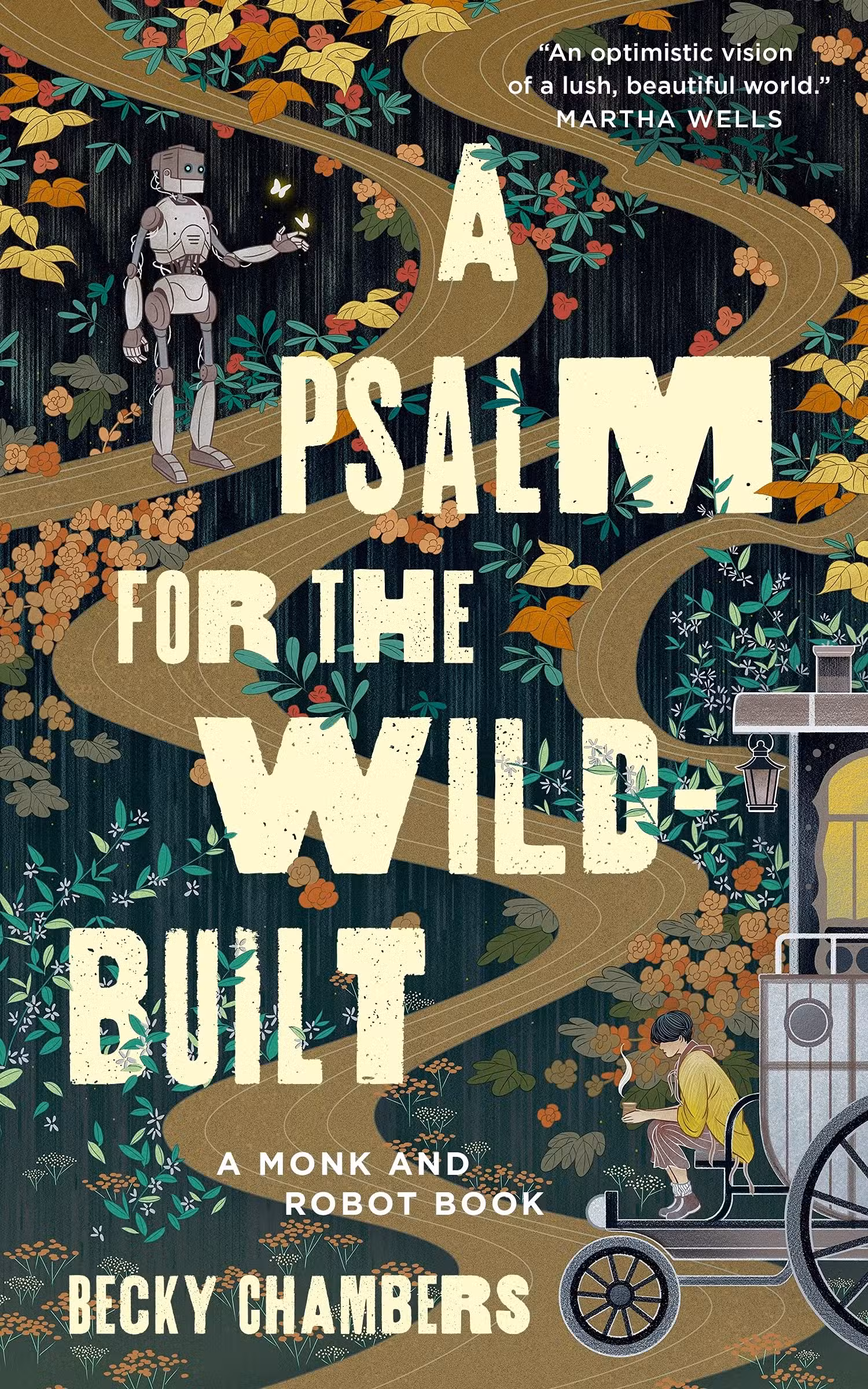 A capa de “A Psalm for the Wild-Built”, de Becky Chambers, que tem um robô no canto superior esquerdo e um monge do chá no canto inferior direito.