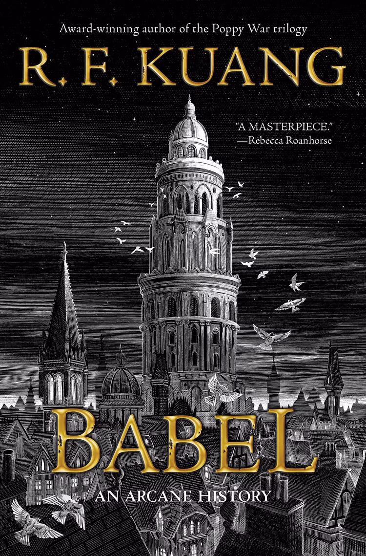 Uma torre alta com colunas fica no meio de uma cidade cheia de telhados inclinados e torres menores, com um bando de pássaros circulando, na capa de Babel de RF Kuang.
